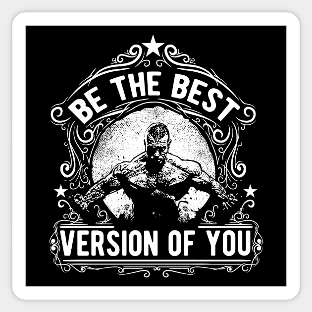 Be The Best Version Of You Sticker by DesignedByFreaks